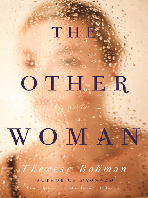 Title details for The Other Woman by Therese Bohman - Available